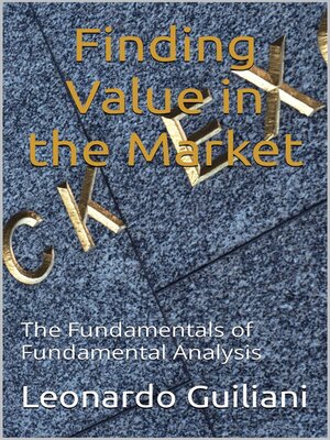 cover image of Finding Value in the Market--The Fundamentals of Fundamental Analysis